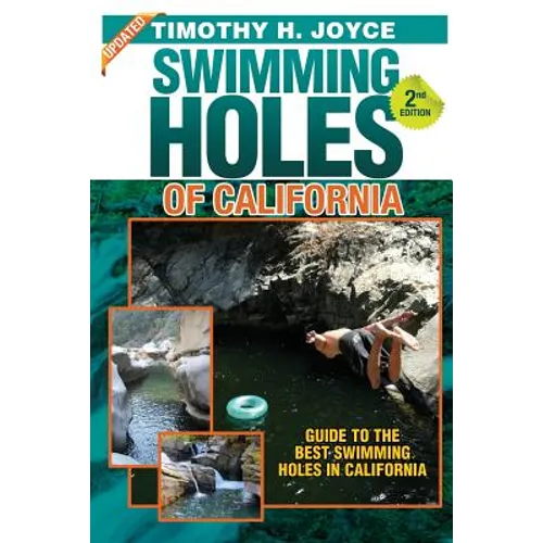 Swimming Holes of California (Second Edition - Color) - Paperback