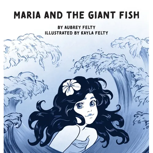 Maria and the Giant Fish
