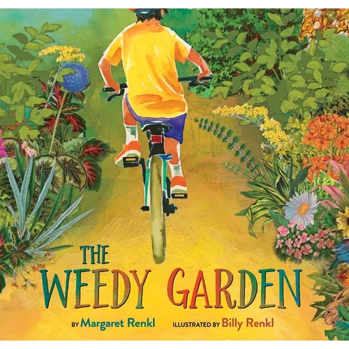 The Weedy Garden: A Happy Habitat for Wild Friends - Hardcover