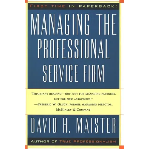 Managing the Professional Service Firm - Paperback