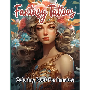 Fantasy Tattoos Coloring Book for Inmates - Paperback