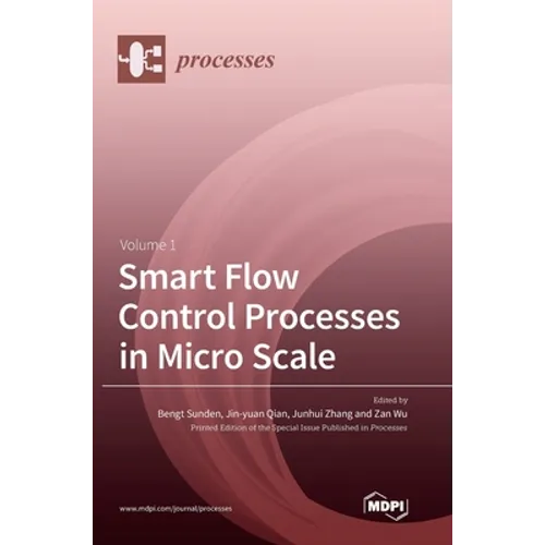 Smart Flow Control Processes in Micro Scale - Hardcover