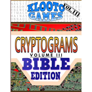 KLOOTO Games CRYPTOGRAMS Vol. III: Bible Edition - Paperback