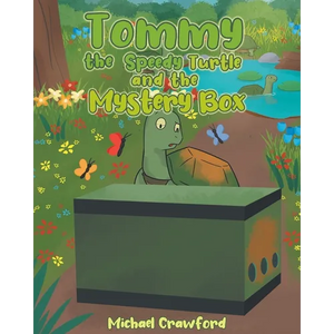 Tommy the Speedy Turtle and the Mystery Box - Paperback