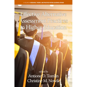 Effective Alternative Assessment Practices in Higher Education - Paperback