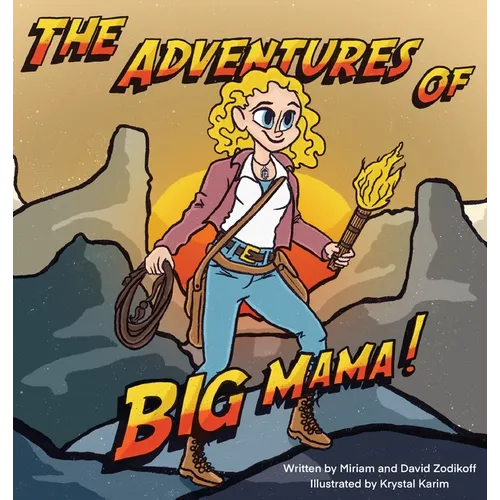 The Adventures of Big Mama! - Hardcover