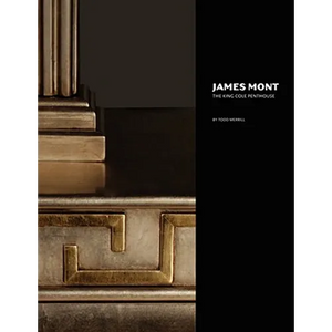 James Mont: The King Cole Penthouse - Paperback