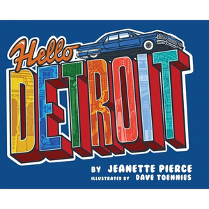 Hello Detroit - Hardcover