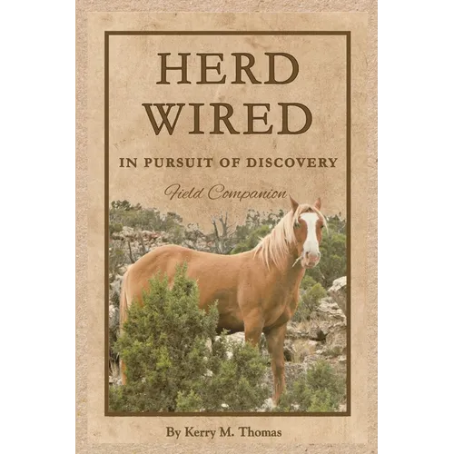 Herd Wired: In Pursuit of Discovery - Paperback