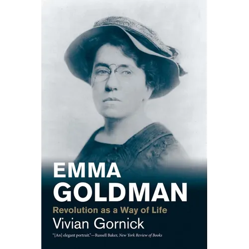 Emma Goldman: Revolution as a Way of Life - Paperback