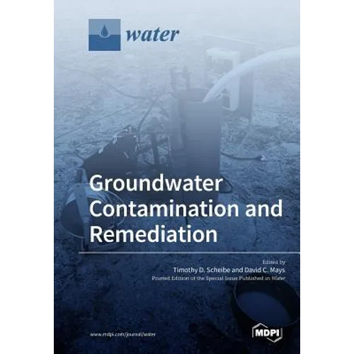 Groundwater Contamination and Remediation - Paperback
