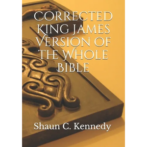 Corrected King James Version of the Whole Bible - Paperback