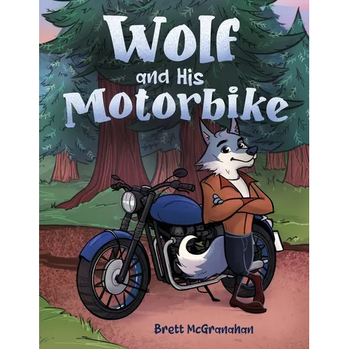 Wolf and His Motorbike - Paperback