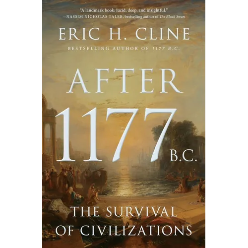 After 1177 B.C.: The Survival of Civilizations - Paperback