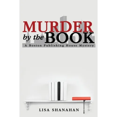 Murder by the Book: A Boston Publishing House Mystery - Paperback