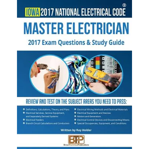 Iowa 2017 Master Electrician Study Guide - Paperback