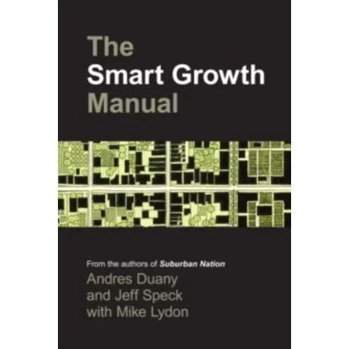 The Smart Growth Manual - Paperback