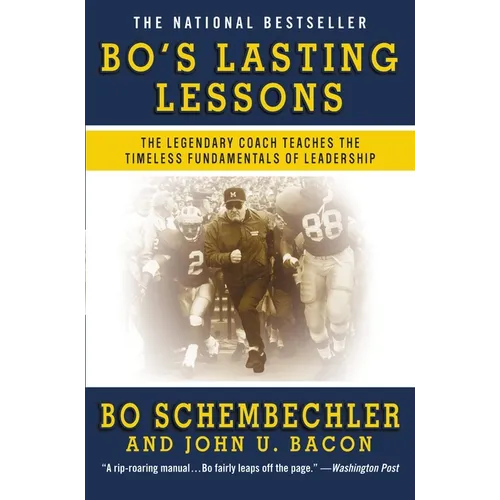 Bo's Lasting Lessons: The Legendary Coach Teaches the Timeless Fundamentals of Leadership - Paperback