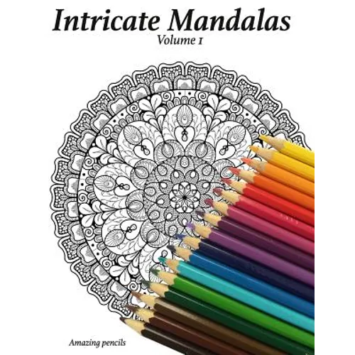 Intricate Mandalas - Paperback