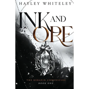 Ink and Ore: The Kerafin Chronicles, Book One - Paperback