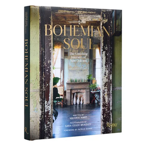 Bohemian Soul: The Vanishing Interiors of New Orleans - Hardcover