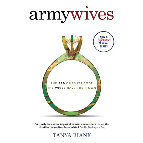 Army Wives: The Unwritten Code of Military Marriage - Paperback