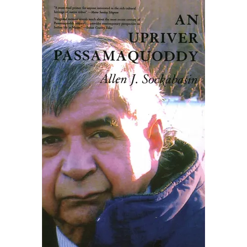 An Upriver Passamaquoddy - Paperback