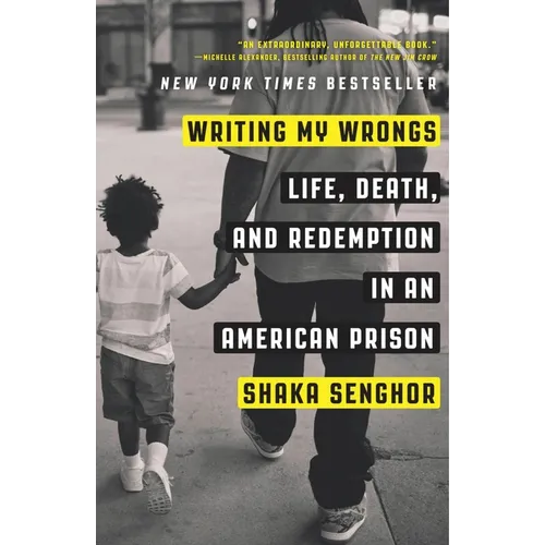 Writing My Wrongs: Life, Death, and Redemption in an American Prison - Paperback