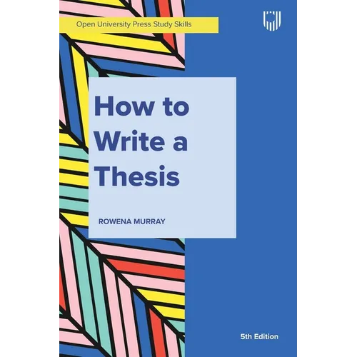 How to Write a Thesis - Paperback