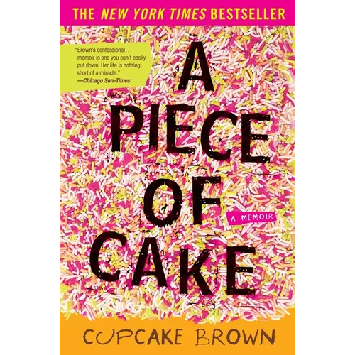 A Piece of Cake: A Memoir - Paperback
