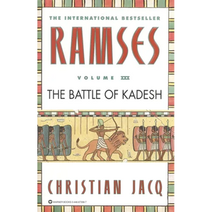 Ramses: The Battle of Kadesh - Volume III - Paperback