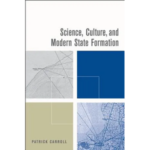 Science, Culture, and Modern State Formation - Hardcover