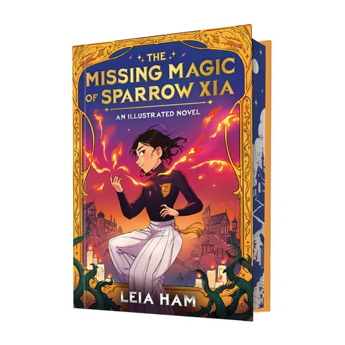 The Missing Magic of Sparrow Xia (an Illustrated Novel) - Hardcover