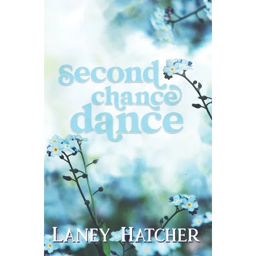 Second Chance Dance: An Enemies to Lovers Historical Romance - Paperback