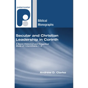 Secular and Christian Leadership in Corinth - Paperback