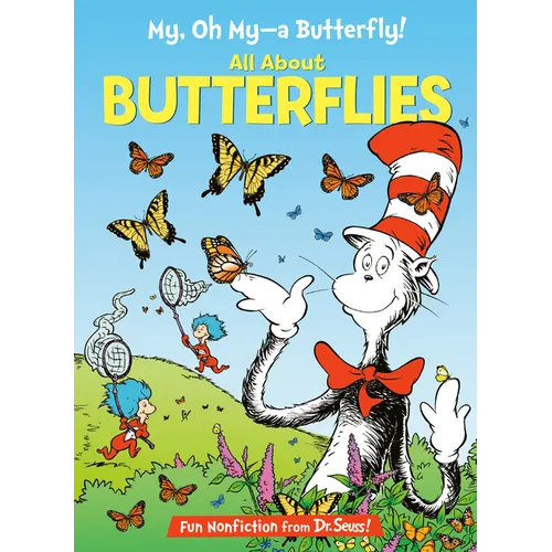 My, Oh My--A Butterfly! All about Butterflies - Hardcover