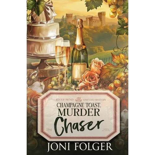 Champagne Toast, Murder Chaser - Paperback