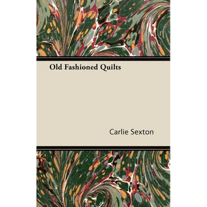 Old Fashioned Quilts - Paperback
