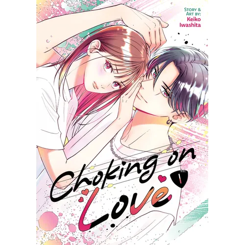 Choking on Love Vol. 1 - Paperback