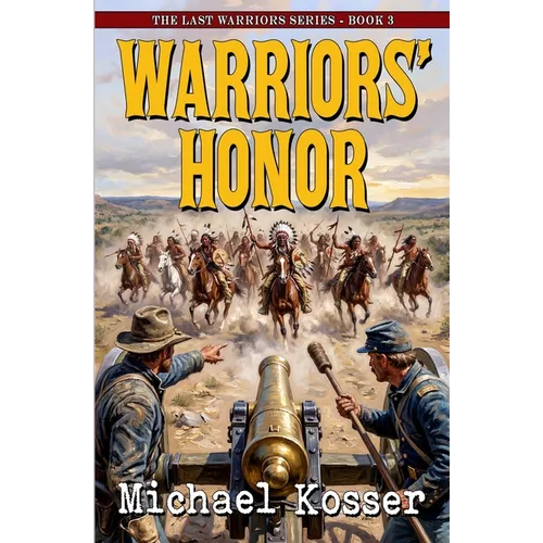 Warriors' Honor: The Last Warriors Series - Book 3 - Paperback