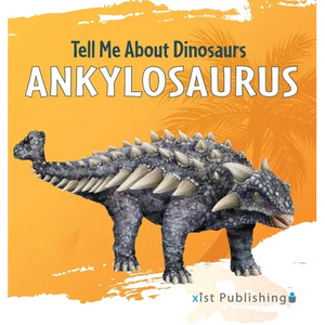 Ankylosaurus - Hardcover
