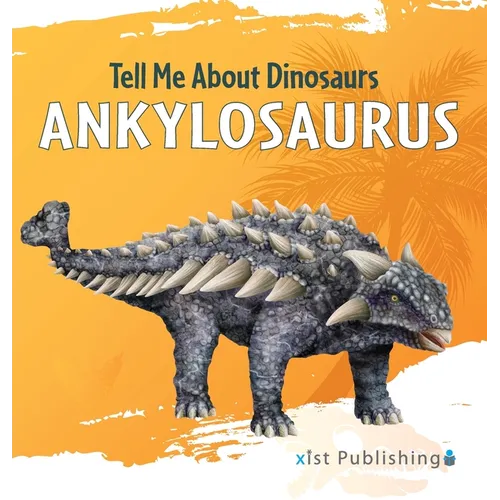 Ankylosaurus - Hardcover