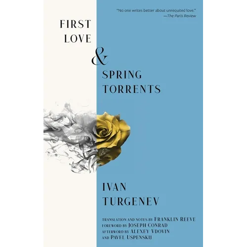 First Love & Spring Torrents (Warbler Classics Annotated Edition) - Paperback