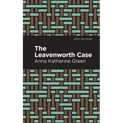 The Leavenworth Case - Hardcover