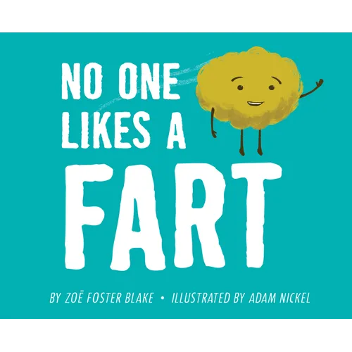 No One Likes a Fart - Hardcover