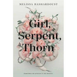 Girl, Serpent, Thorn - Paperback