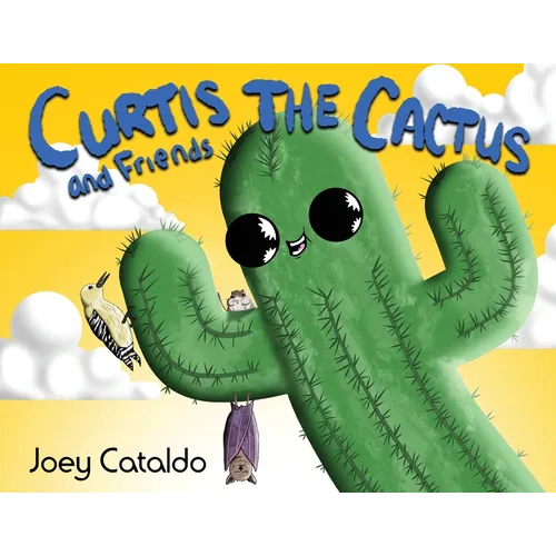 Curtis the Cactus and Friends - Paperback