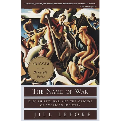 The Name of War: King Philip's War and the Origins of American Identity - Paperback