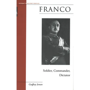 Franco: Soldier, Commander, Dictator - Paperback