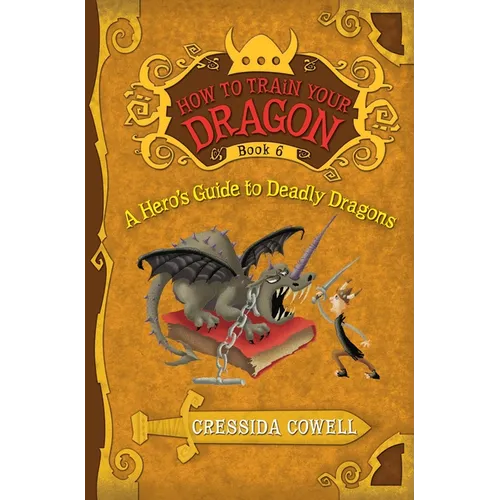 How to Train Your Dragon: A Hero's Guide to Deadly Dragons - Paperback